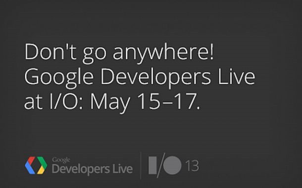 Google I/O 2013 は「製品」よりも「開発者」に焦点