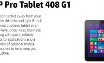 8型ペン対応『HP Pro Tablet 408 G1』がFCC通過、スペックなど―Windowsタブレット