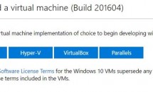 Microsoft、評価用「Windows 10 Enterprise＋最新の開発環境プリイン」仮想マシンを提供開始―Macでも利用可