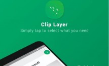 Microsoft、Androidの全テキストをコピーできる『Clip Layer』をリリース