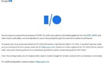 Google I/O 2020も新型コロナで開催中止、全額返金や近隣に1.1億円を寄付